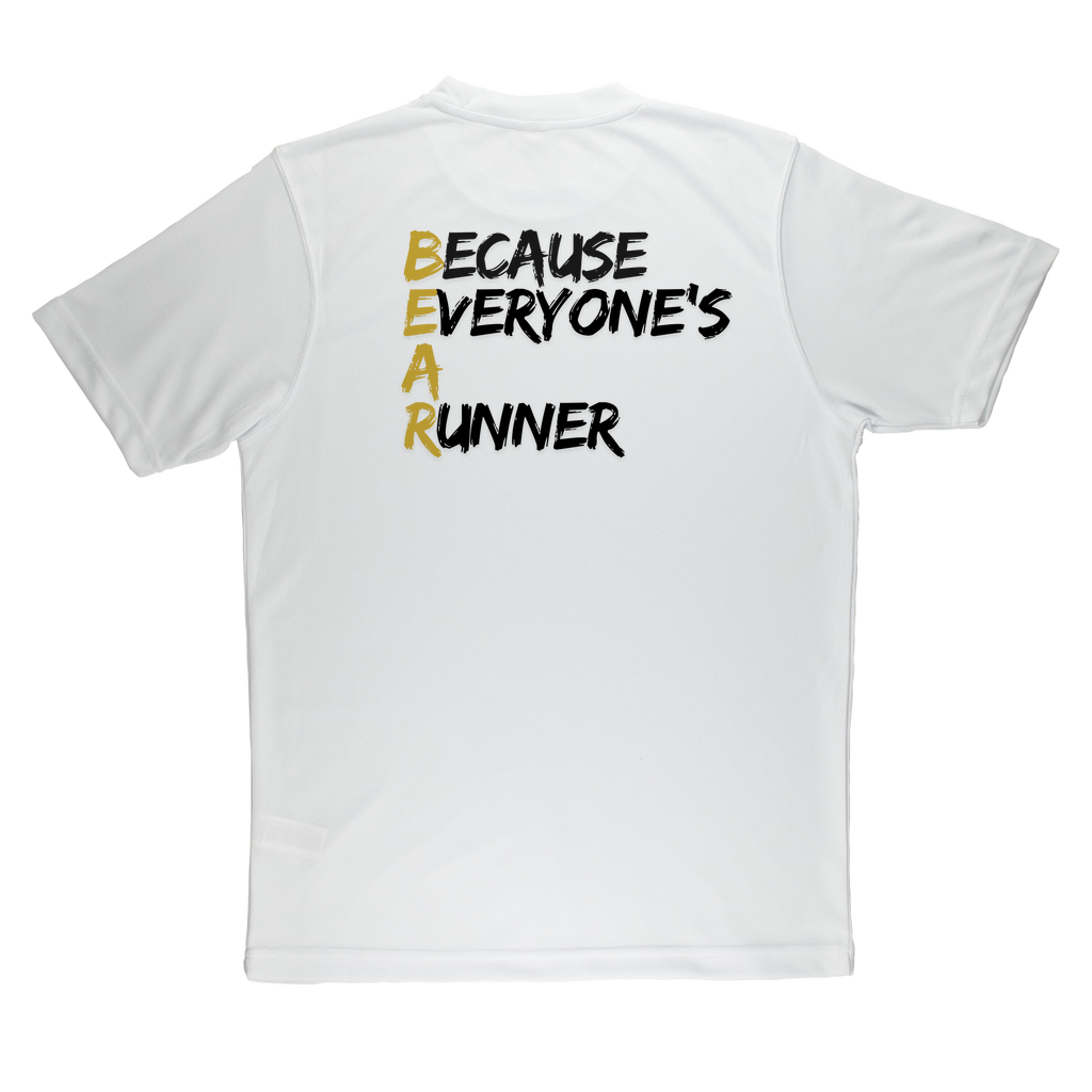 Beacause Everyones a Runner Performance T-Shirt